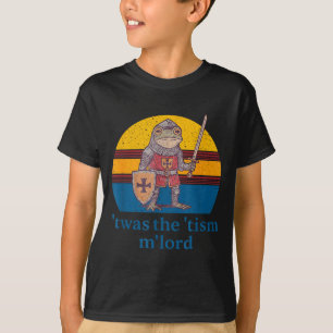 Twas The Tism M Lord Frog Knight - Autism Awarenes T-Shirt