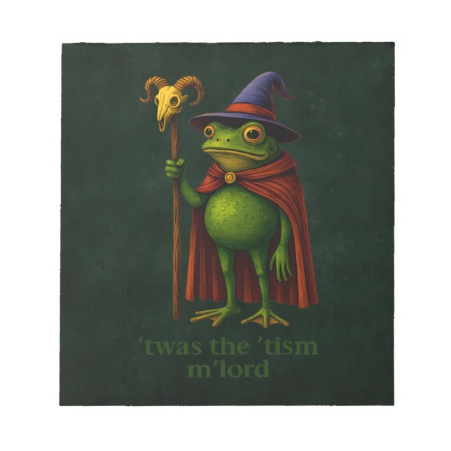 T'was The 'Tism M'Lord Frog Meme Autism Awareness Notepad (Front)