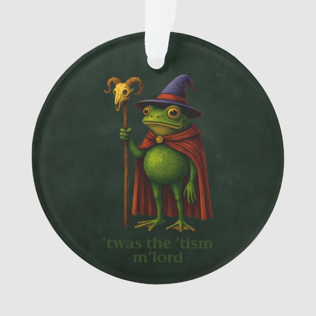 T'was The 'Tism M'Lord Frog Meme Autism Awareness Ornament (Front)
