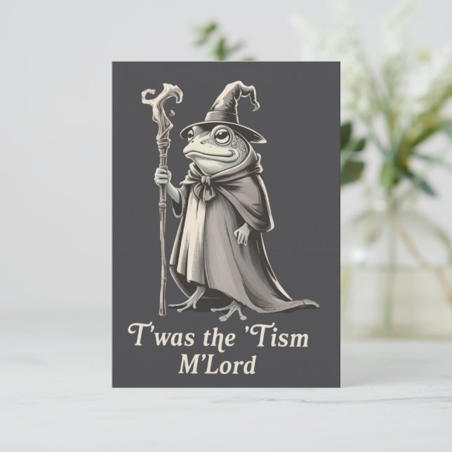 T'was The 'Tism M'lord Funny Frog Wizard Meme  Invitation (Standing Front)