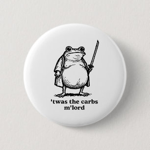 Twas The Tism Mlord Medieval Knight Fat Samurai Fr 2 Inch Round Button