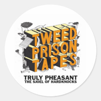 Tweed Prison Tapes Classic Round Sticker