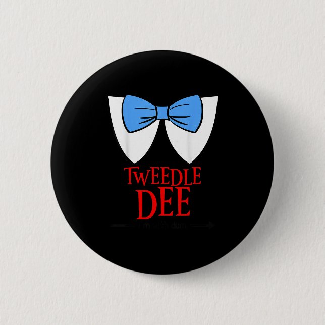 Tweedle Dee I'm With Dum - Lazy Couple Halloween C 2 Inch Round Button (Front)