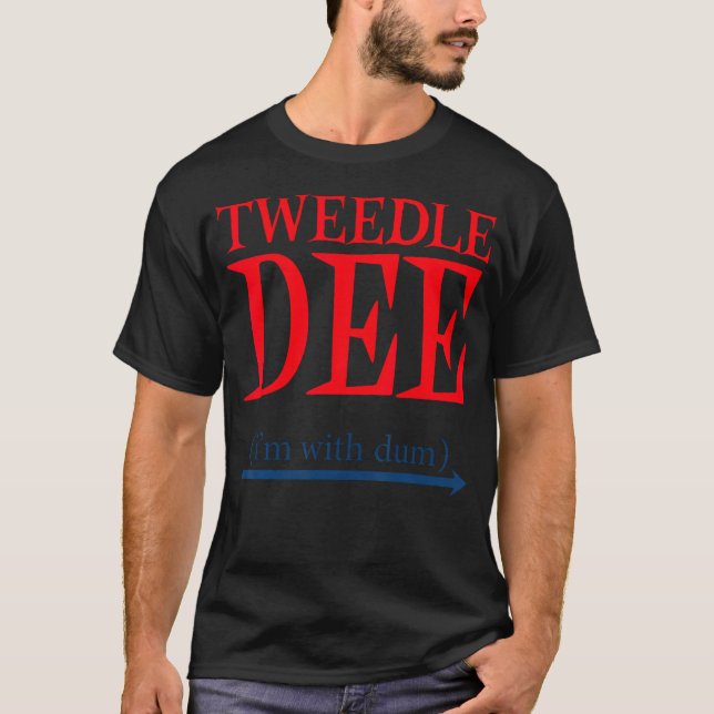 Tweedle Dee I'M With Dum - Lazy Couple Halloween C T-Shirt (Front)