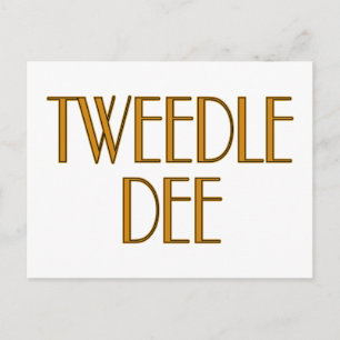 Tweedle Dee Postcard