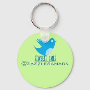 Tweet ME @ Your Tweet Address Keychain