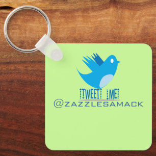Tweet ME @ Your Tweet Address Keychain