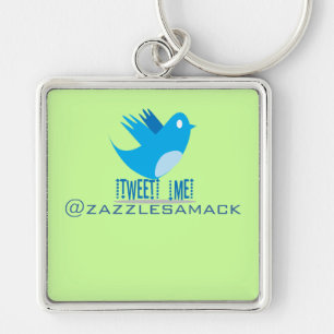 Tweet ME @ Your Tweet Address Keychain