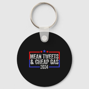 Tweets And Cheap Gas Funny 2024 Pro Trump Keychain