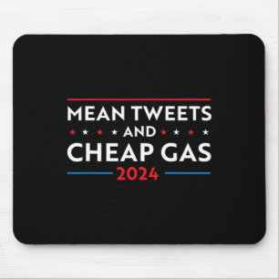 Tweets And Cheap Gas Funny 2024 Pro Trump Men Wome Mouse Pad