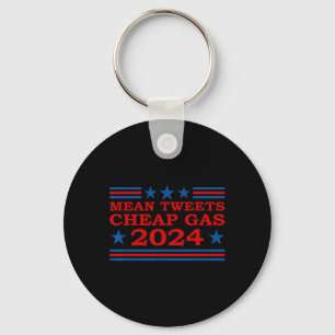 Tweets Cheap Gas 2024 Funny Pro-trump Election Keychain