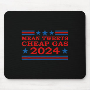 Tweets Cheap Gas 2024 Funny Pro-trump Election Mouse Pad