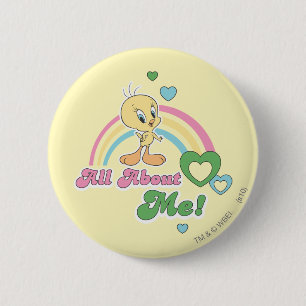 Tweety "All About Me" 2 Inch Round Button