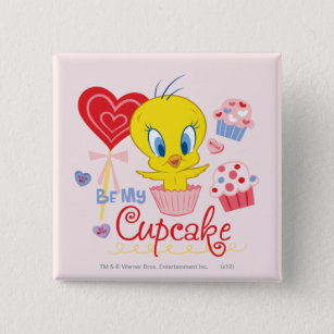 TWEETY™ Be My Cupcake 2 Inch Square Button