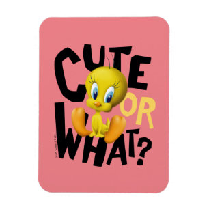 TWEETY™- Cute Or What? Magnet