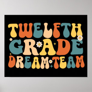 Twelfth Grade Dream Team Poster