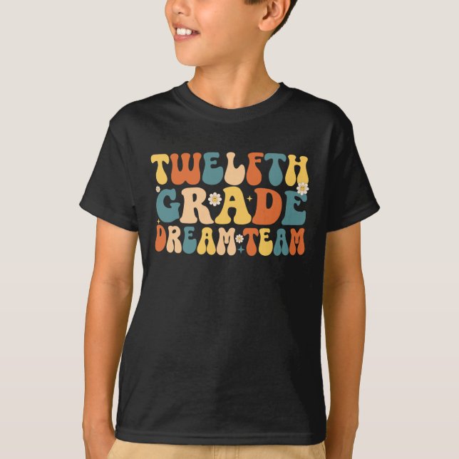 Twelfth Grade Dream Team T-Shirt (Front)