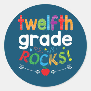 Twelfth Grade Rocks 12th Grader Teacher Back To Classic Round Sticker