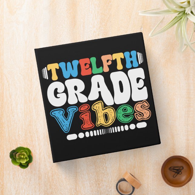Twelfth Grade Vibes 12th Grade Back To School Binder (In Situ)