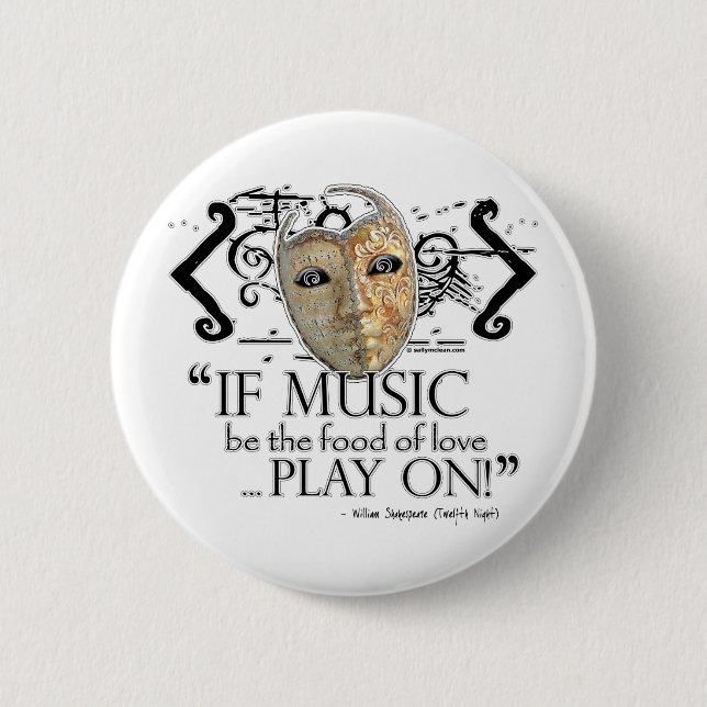 Twelfth Night Music Quote 2 Inch Round Button (Front)