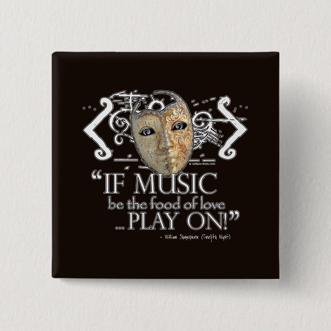 Twelfth Night Music Quote 2 Inch Square Button (Front)