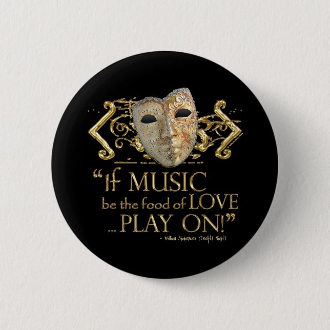 Twelfth Night Music Quote (Gold Version) 2 Inch Round Button (Front)