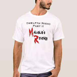 Twelfth Night Part II, Malvolio's Revenge T-Shirt