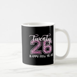 Twenty 26 2026 Happy New Year Leopard Pattern Wome Coffee Mug