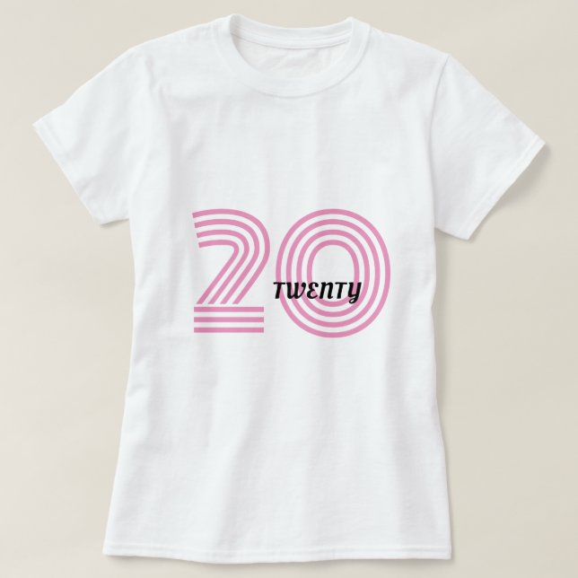 Twenty Birthday T-Shirt (Design Front)