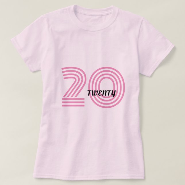 Twenty Birthday T-Shirt (Design Front)