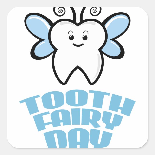 Twenty-eighth February - Tooth Fairy Day Square Sticker (Front)