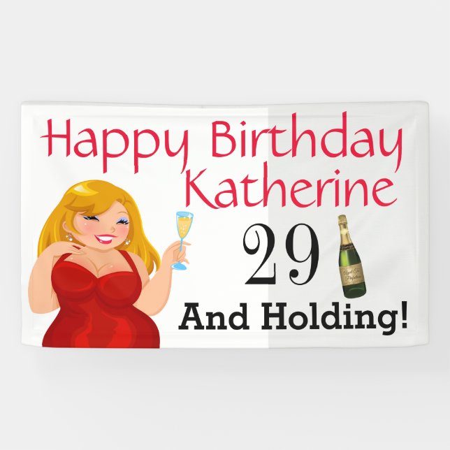 Twenty Nine and Holding Birthday Banner (Horizontal)
