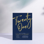 Twenty one | Blue & Gold Chic 21st Birthday Party Invitation<br><div class="desc">Celebrate your special day with this simple stylish 21st birthday party invitation. This design features a chic gold brush script with a clean layout in navy blue & gold colour combo. More designs available at my shop BaraBomDesign.</div>