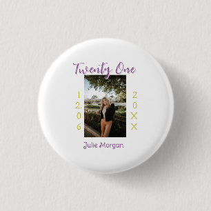 twenty one photo birthday pink purple girl boy nam 1 inch round button