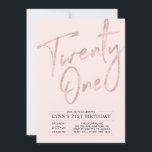 Twenty one | Rose Gold Pink 21st Birthday Party Invitation<br><div class="desc">Celebrate your special day with this simple stylish 21st birthday party invitation. This design features a chic rose gold brush script " Twenty One" with a clean layout. More designs available at my shop BaraBomDesign.</div>