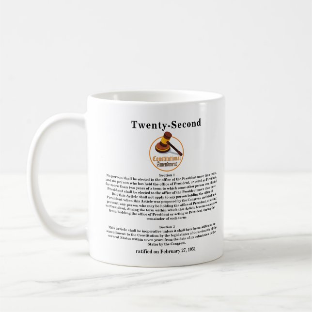 Twenty-Second (22nd) Constitutional Amendment Coffee Mug (Left)