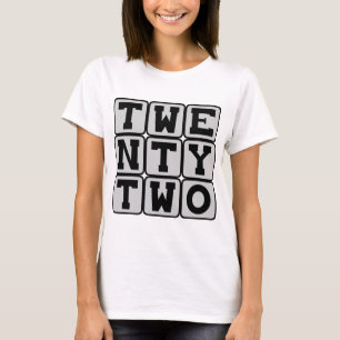 Twenty Two, Number 22 T-Shirt