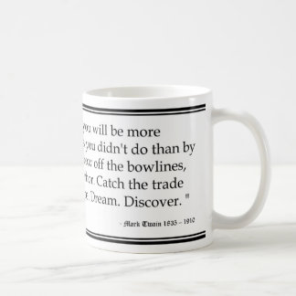 "Twenty years from now..." Mug