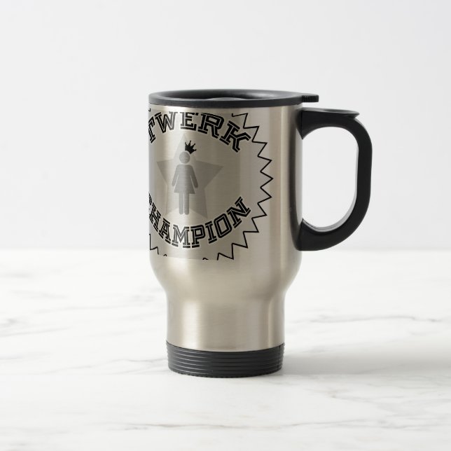 Twerk Champion Travel Mug (Right)