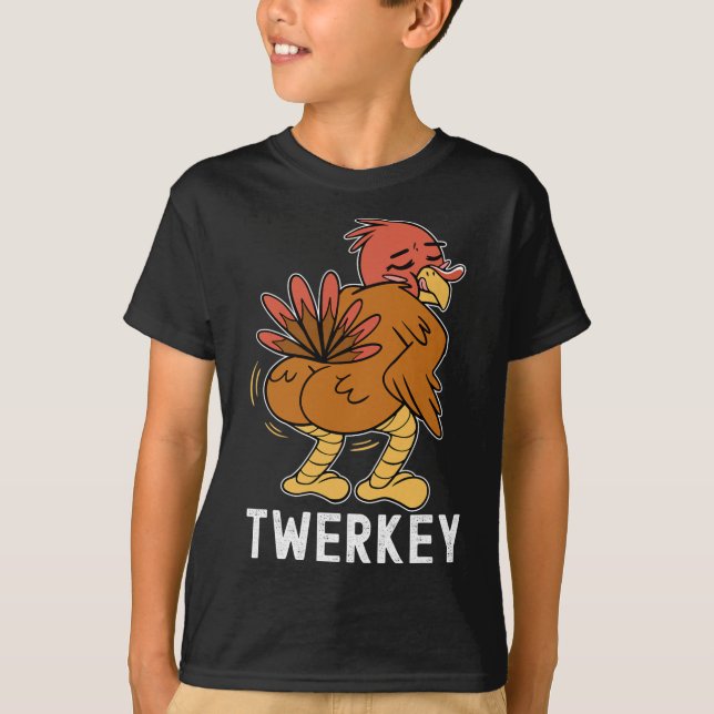 Twerkey Twerking Turkey Fun Dancing Turkey Thanksg T-Shirt (Front)