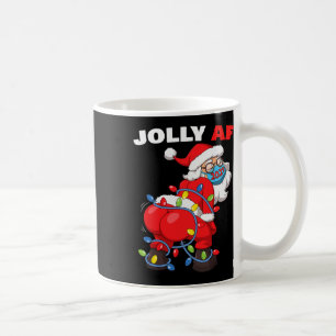 Twerking Santa Claus In Mask Gatland Jolly Af Chri Coffee Mug
