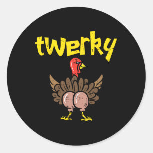 Twerky Turkey Butt Fun Thanksgiving Twerk Dance Pu Classic Round Sticker