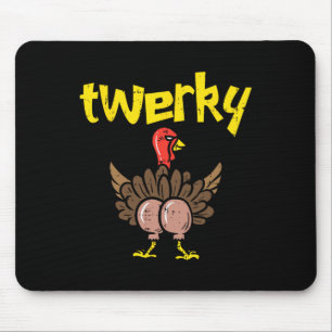 Twerky Turkey Butt Fun Thanksgiving Twerk Dance Pu Mouse Pad