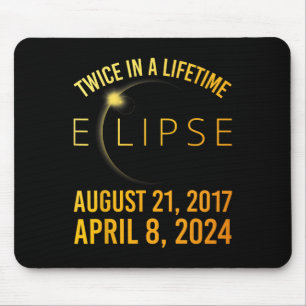 Twice In A Lifetime Solar Eclipse 2024 Total Eclip Mouse Pad