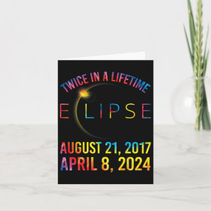 Twice In A Lifetime Solar Eclipse Shirt 2024 Tie D Card
