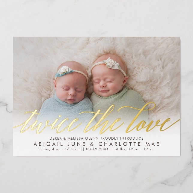 Twice the Love Foil Twin Birth Announcement (Front)