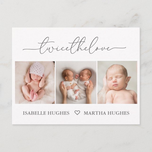 Twice the love, twin baby birth announcement cards (Front)