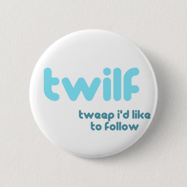 twilf 2 inch round button (Front)