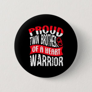 Twin Brother Of A Heart Warrior Heart Disease Defe 2 Inch Round Button