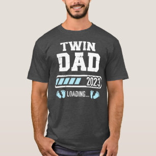 Twin dad 2023 loading for pregnancy announcement T-Shirt